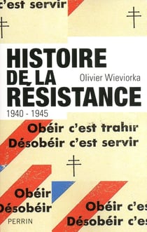 Histoire de la résistance - 1940-1945