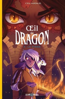 Oeil de dragon Tome 3 : Le Piège