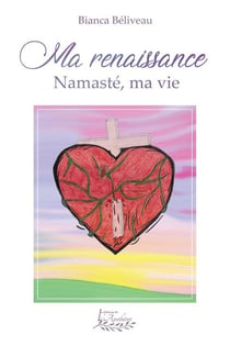 Ma renaissance - namaste ma vie