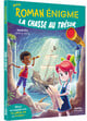 Mon roman énigme : La chasse au trésor