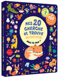 Cherche et trouve des tout-petits : Mes 20 cherche et trouve des tout-petits - qui brillent dans le noir !