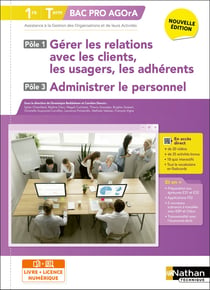 Gérer les relations avec les clients,... et administrer le personnel - Pôles 1 et 3 - 1re/Term Bac Pro AGOrA - Éd. 2025 - Livre + licence