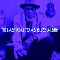 Last Real Texas Blues Album