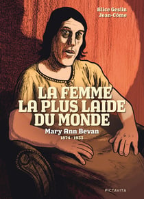 La femme la plus laide du monde : Mary-Ann Bévan