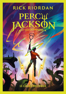 Percy Jackson Tome 6 : Le Calice des dieux