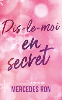 Dis-le-moi Tome 2 : En secret