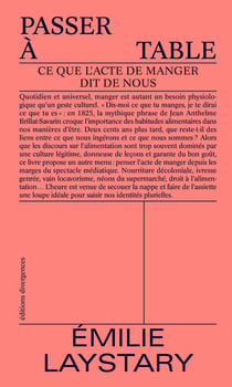 Passer à table : Ce que l'acte de manger dit de nous