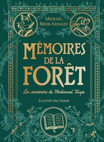 Mémoires de la forêt Tome 1 : Les souvenirs de Ferdinand Taupe