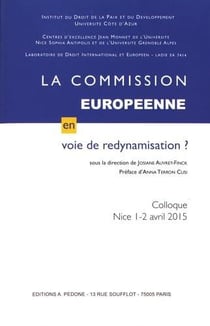 La Commission européenne en voie de redynamisation ? : colloque Nice 1-2 avril 2015