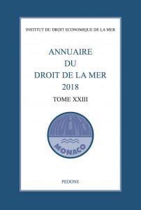 Annuaire du droit de la mer n° 23. Annuaire du droit de la mer 2018