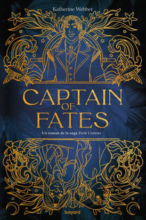 Twin crowns Tome 4 : Captain of Fates