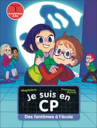 Je suis en CP Tome 48 : Des fantômes à l'école