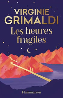 Les heures fragiles