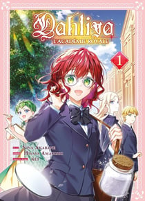 Dahliya : Artisane magicienne - L'académie royale Tome 1