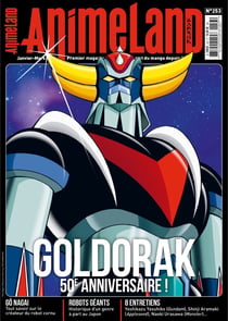 Animeland n.253 : Goldorak : 50 ans de nostalgie !