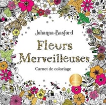 Carnet de coloriage Marabout - Fleurs sauvages merveilleuses