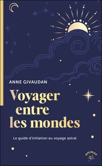 Voyager entre les Mondes