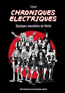 Chroniques électriques : Quelques annecdotes du Metal