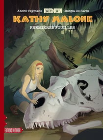Kathy Malone : Premières fouilles