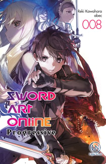Sword Art Online - progressive Tome 8
