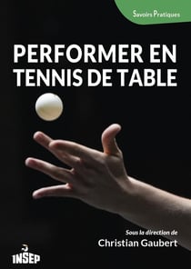 Performer en tennis de table