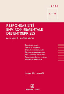 Préjudice écologique : de la menace à l'avantage environnemental