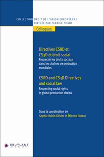 Les directives CSRD et CS3D et le droit social - Respecter les droits sociaux dans les chaînes de pr