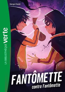 Fantômette Tome 6 : Fantômette contre Fantômette