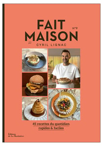 Fait maison par Cyril Lignac Tome 9
