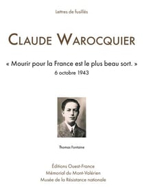 Claude Warocquier : Lettres de fusillés