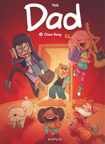 Dad Tome 12 : Chaos bang