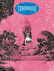 Ténébreuse : Intégrale Tomes 1 et 2
