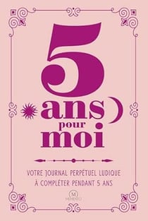 5 ans pour moi