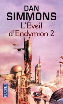 Les Cantos d'Hypérion Tome 4 : L'Éveil d'Endymion - Tome 2
