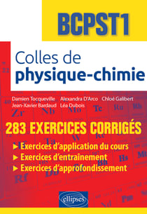 Colles de Physique-Chimie : BCPST1 - 283 exercices corrigés