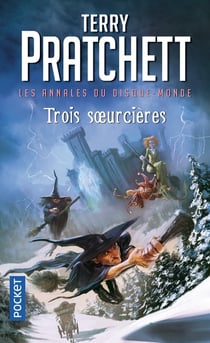 Les Annales du Disque-Monde Tome 6 : Trois soeurcières