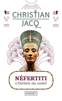 Néfertiti - l'ombre du soleil