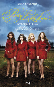 Pretty Little Liars - Intégrale 3 (Les Menteuses)