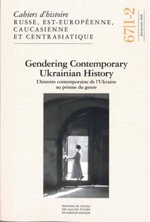 Cahiers d'histoire russe, est-europeenne, caucasienne 67/1