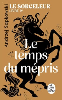 The Witcher (le sorceleur) Tome 4 : Le Temps du mépris