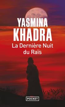 La dernière nuit du Raïs
