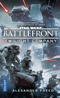 Star Wars : battlefront - twillight compagny