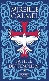La fille des templiers Tome 1