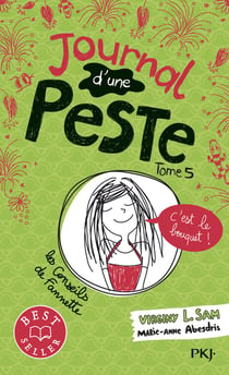 Journal d'une peste Tome 5 : c'est le bouquet !