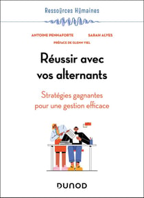 Réussir avec vos alternants : Stratégies gagnantes pour une gestion efficace