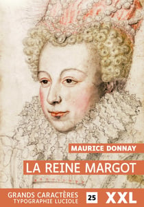 La reine Margot