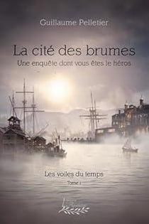 La cite des brumes une enquete dont vous etes le heros