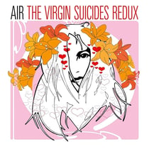 The Virgin Suicides Redux - Vinyle