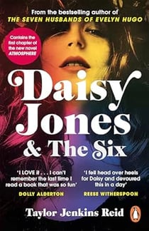 Daisy Jones & The Six: Reese's Book Club : A Novel
