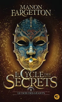 Le cycle des secrets Tome 2 : Le don des géants